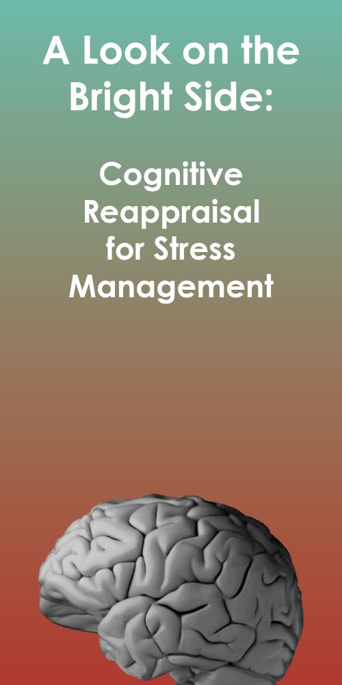 Cognitive Reappraisal for Stress Management