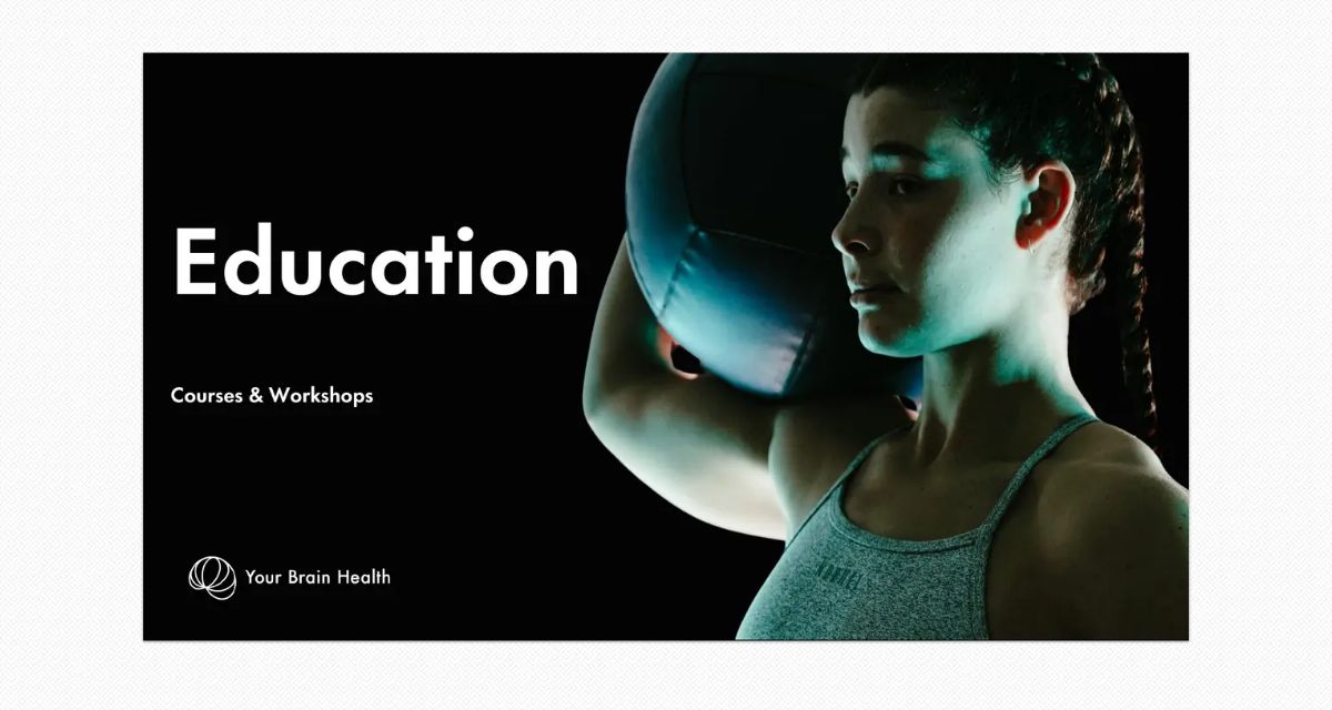 Your Brain Health Education