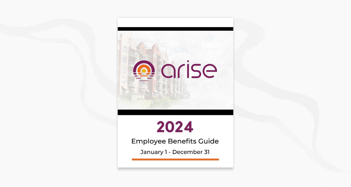 Arise 2024 Benefits Guide