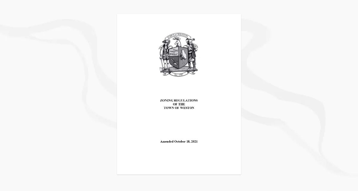 2021 Zoning Regulations of the Town of Weston, CT