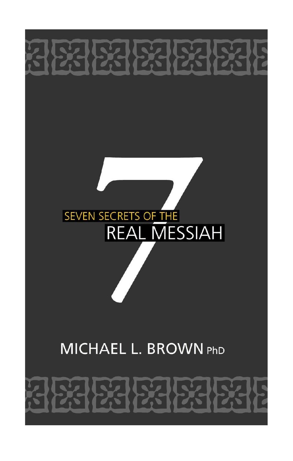 7 Secrets of the Real Messiah