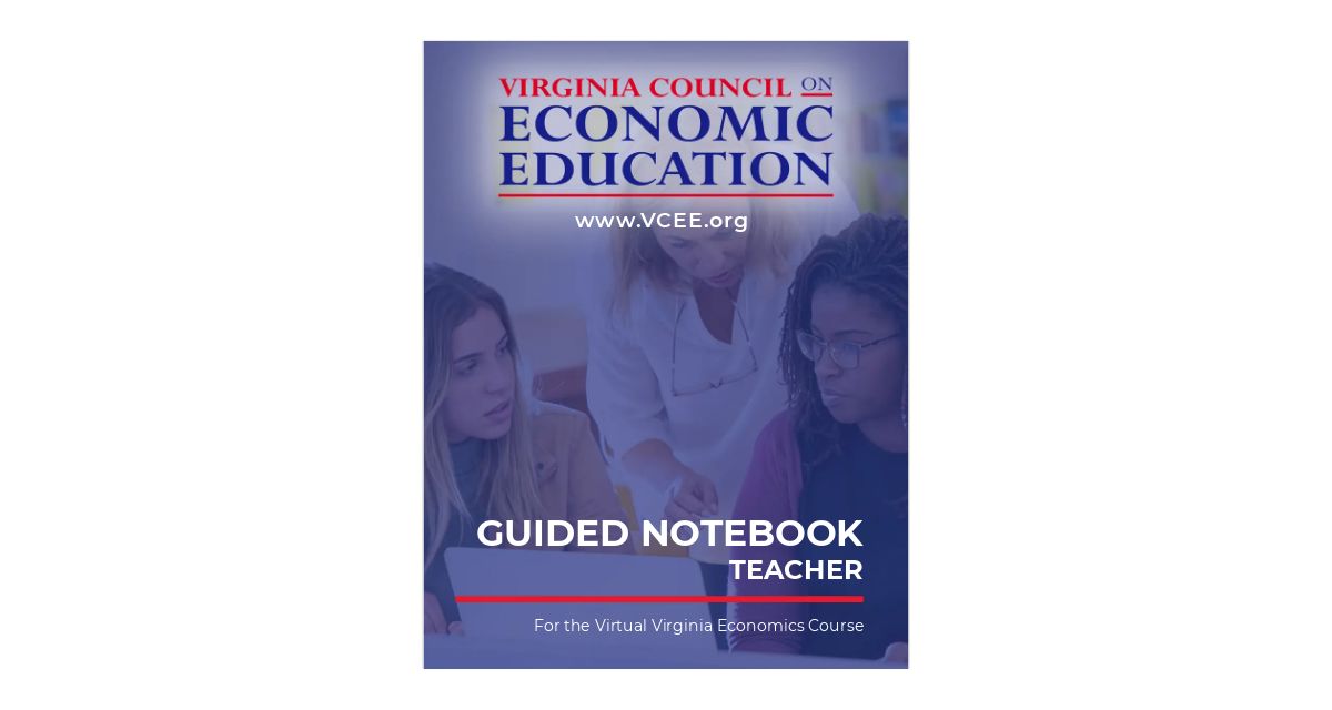Virtual Virginia Economics Teacher Guided Notebook