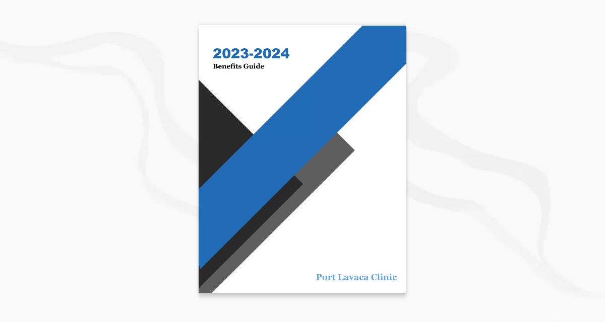 Port Lavaca Clinic Employee Benefit Guide