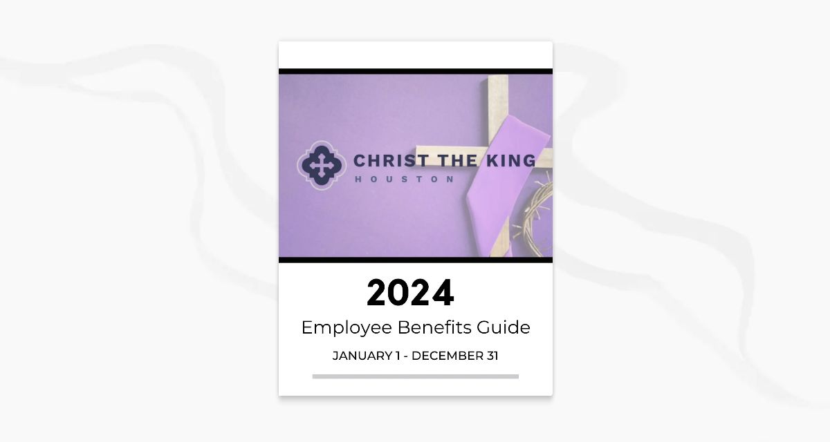 Christ The King 2024 Benefits Guide