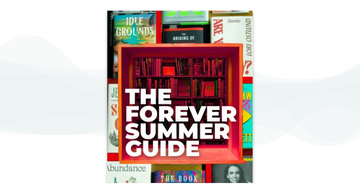 The Forever Summer Guide 2025