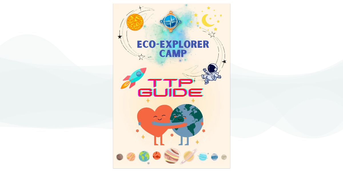 2026 Eco Camp TTP Guide