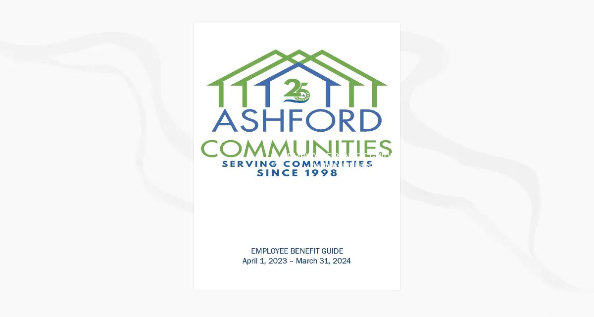 Ashford Communities Employee Benefit Guide 20232024
