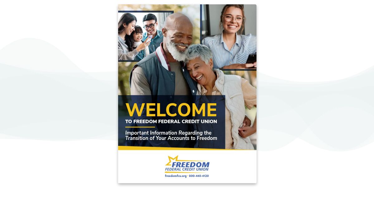 Freedom FCU - Merger Transition Guide