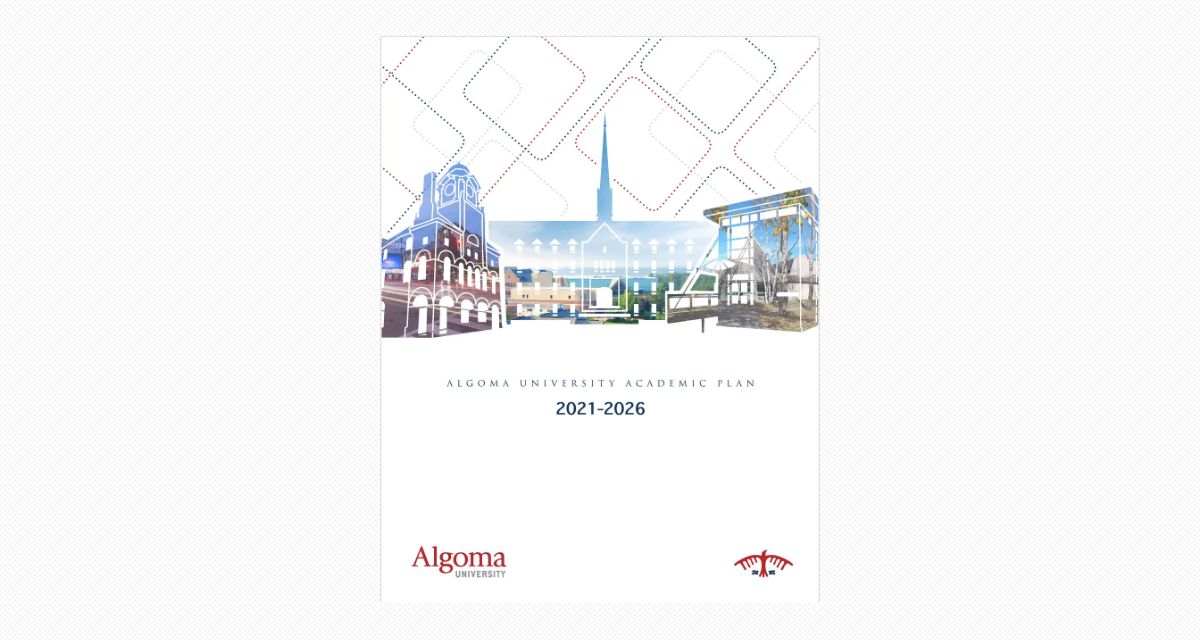 ALGOMA UNIVERSITY ACADEMIC PLAN 20212026