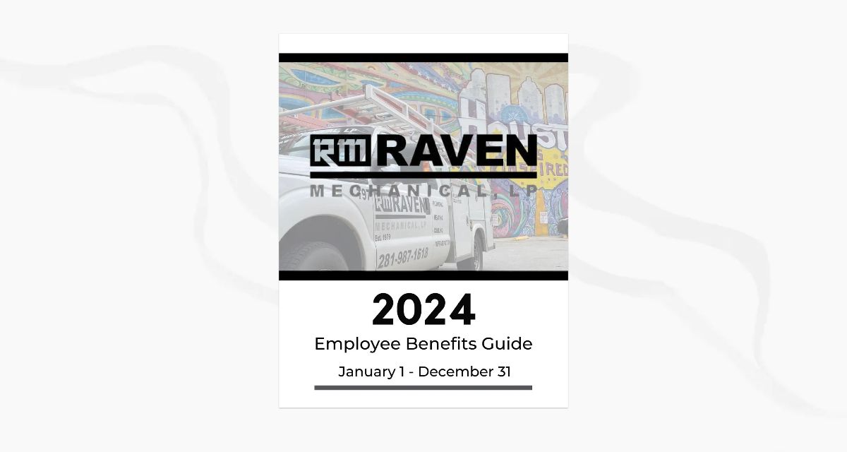 Raven Mechanical 2024 Benefits Guide   MAa2sKsuT25cihmJ78v3hY 