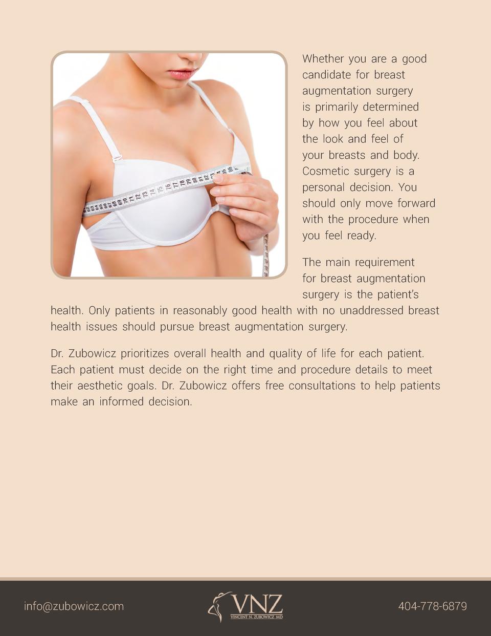 Breast Augmentation. Breast augmentation is a surgical…