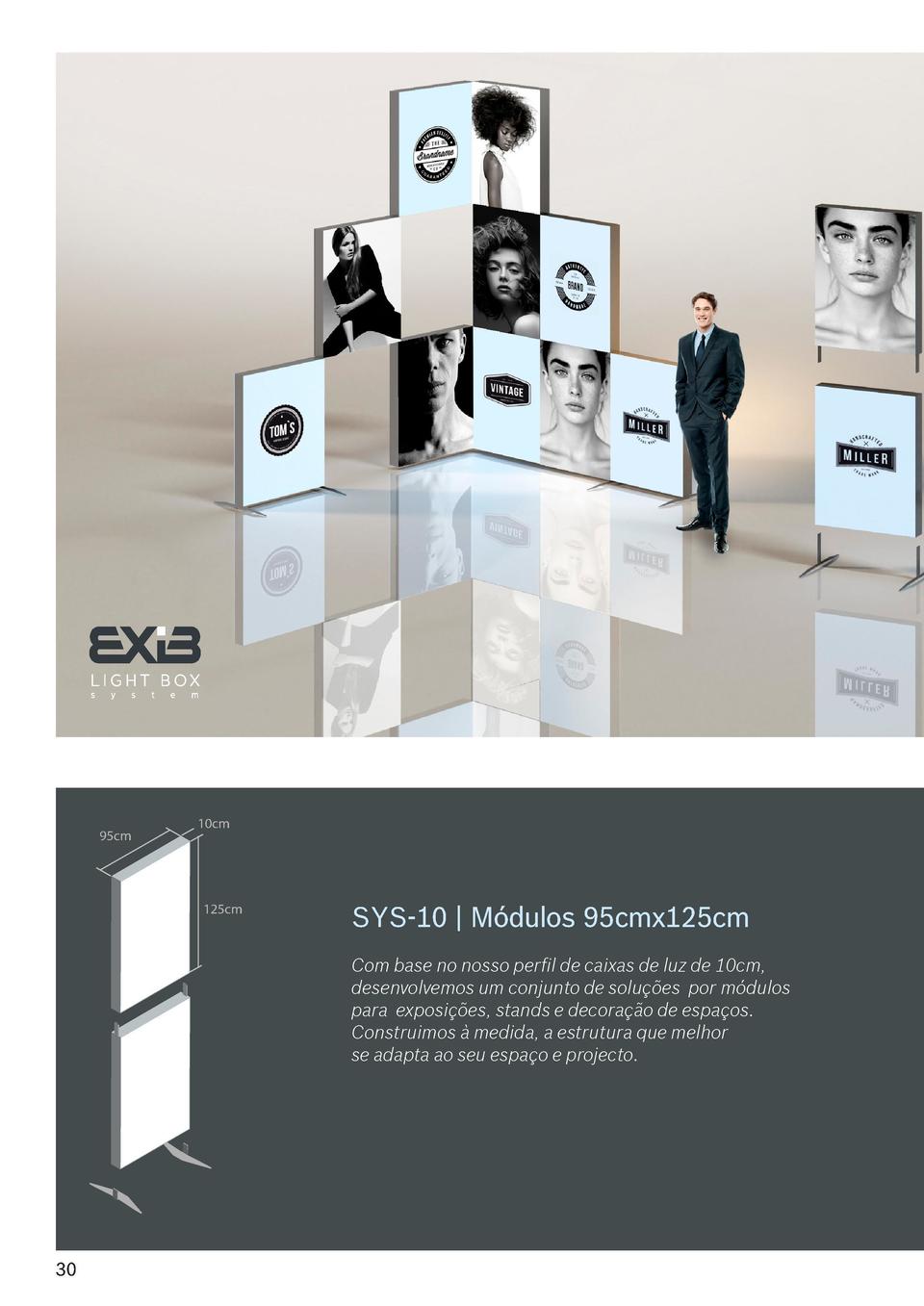 SYS 10 SYS-10   Um sistema vers  til de Caixas de Luz 95cm  10cm 285cm  SYS-10   M  dulos 95cmx125cm Com base no nosso per...