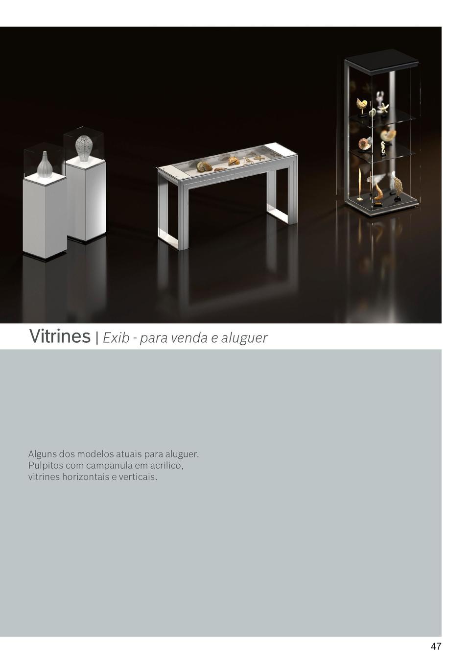 46  Vitrines   Exib  Vitrines   Exib - para venda e aluguer  Sistema de vitrines com focos direcion  veis em led. Construi...