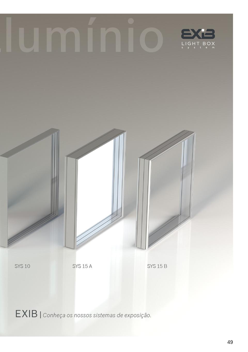 Perfis de alum  nio  Balc  es e vitrines  Molduras econ  micas  SYS 5  SYS 10  SYS 15 A  SYS 15 B  EXIB   Conhe  a os noss...