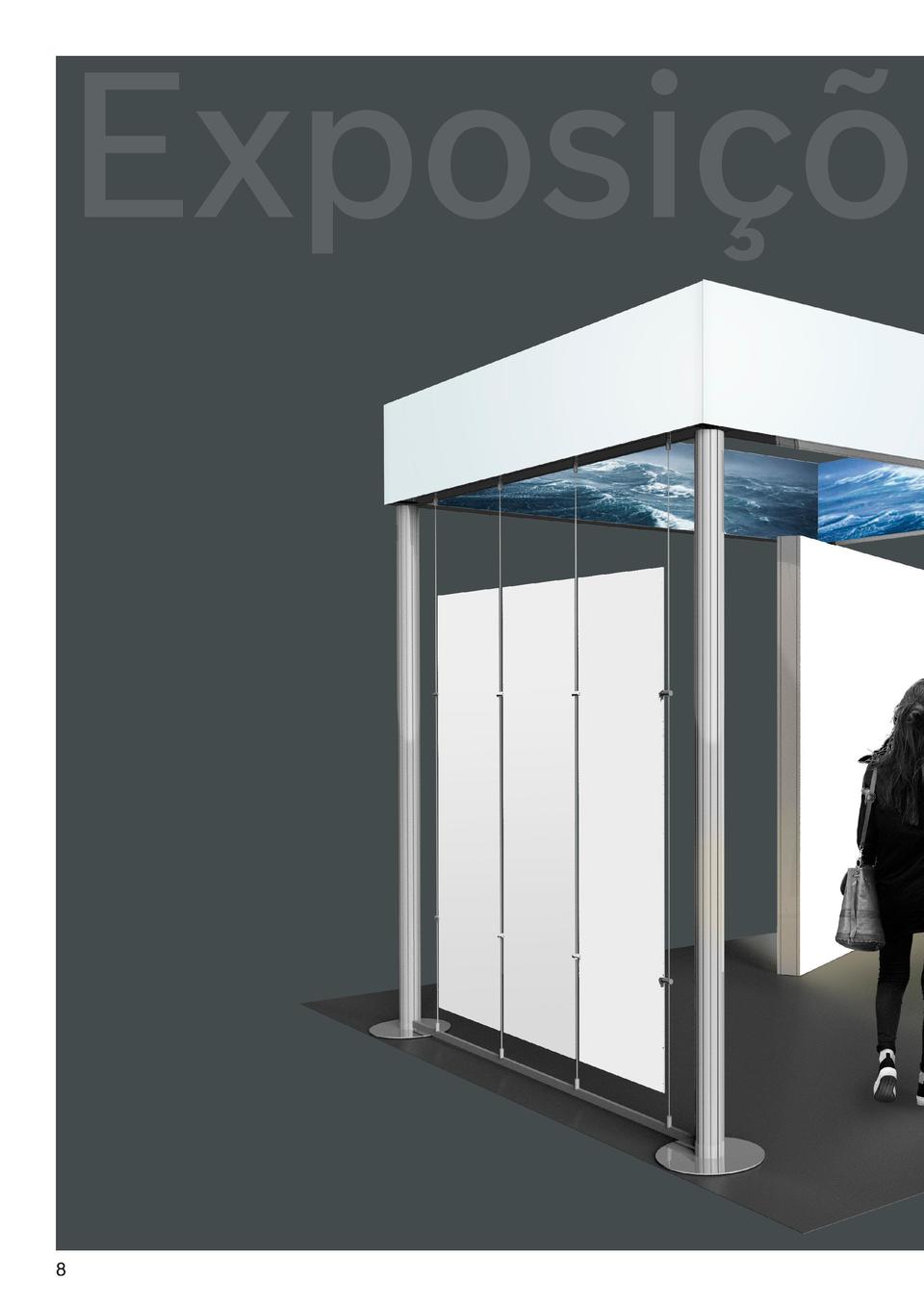 Exposi    es  8  A partir das estruturas standard da EXIB, poderemos criar uma infinidade de solu    es de exposi    o. A ...