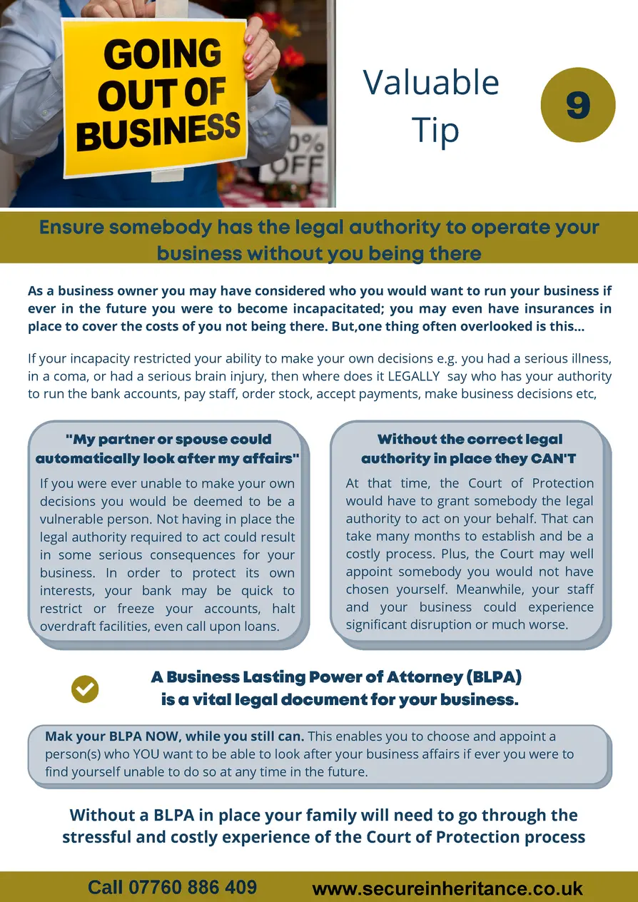    Valuable 9 Tip  Ensure somebody has the legal authority to operate your business without you being there As a business ...