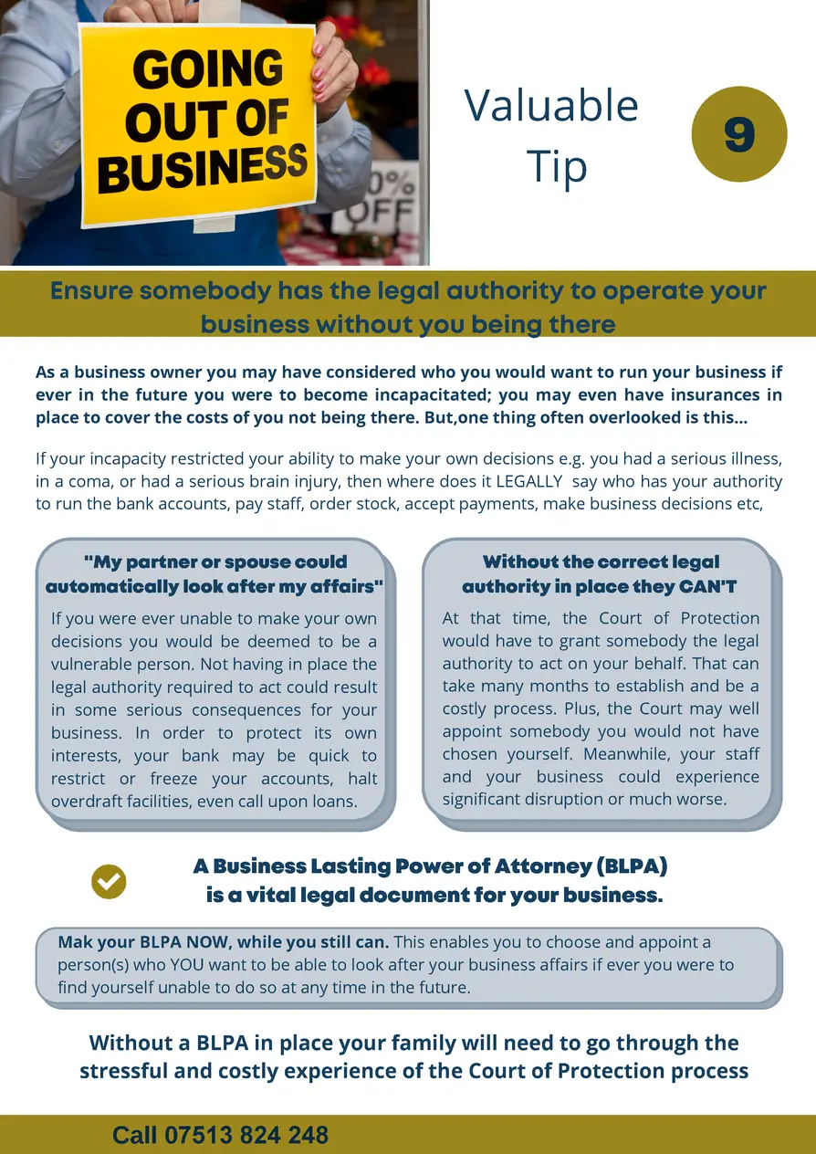    Valuable Tip  9  Ensure somebody has the legal authority to operate your business without you being there As a business...