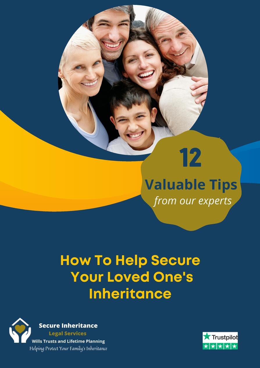 12 Valuable Tips from our experts  How To Help Secure Your Loved One s Inheritance   