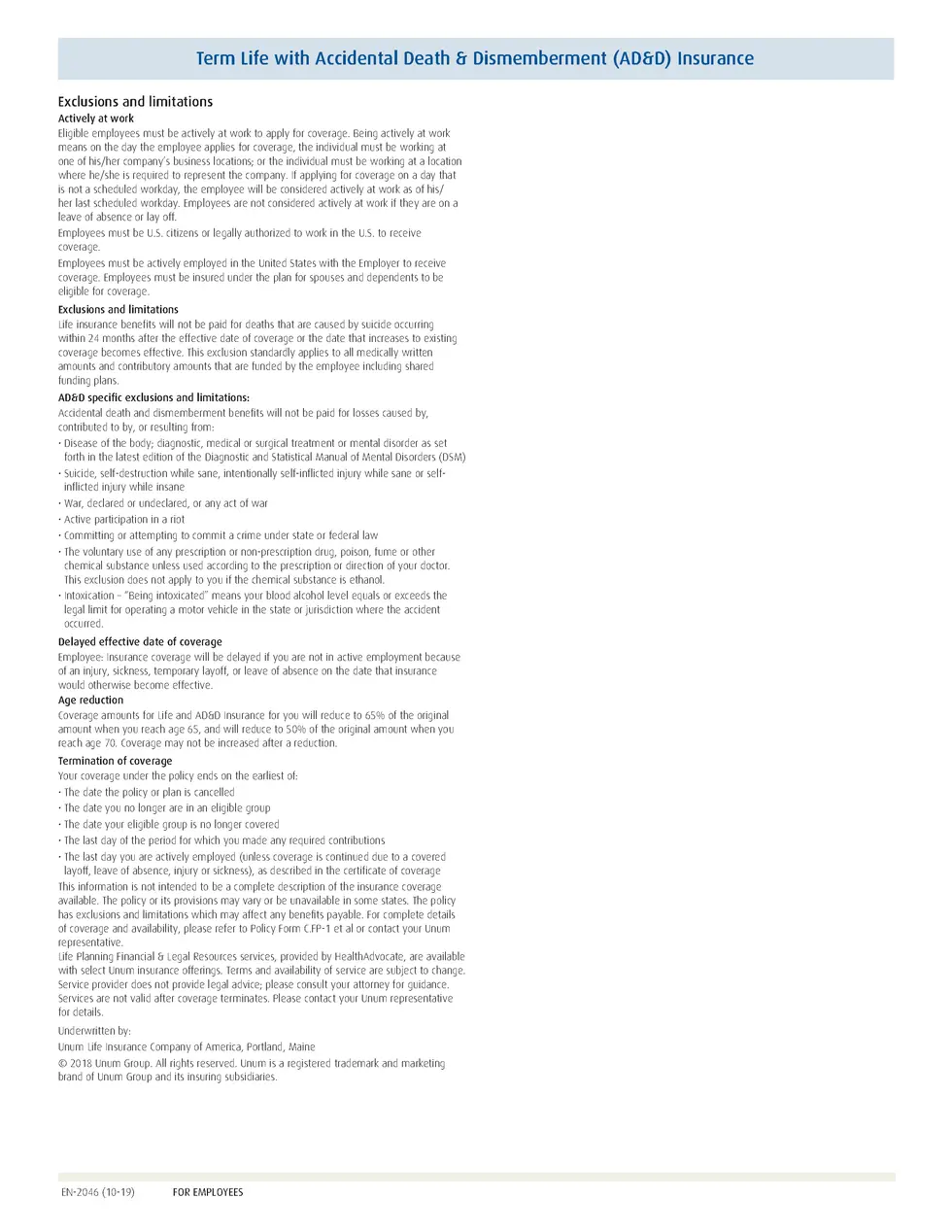 Term LifewithAccidentalDeath Dismemberment AD D Insurance Exclusionsandlimitations Activelyatwork Eligibleemployeesmustbea...
