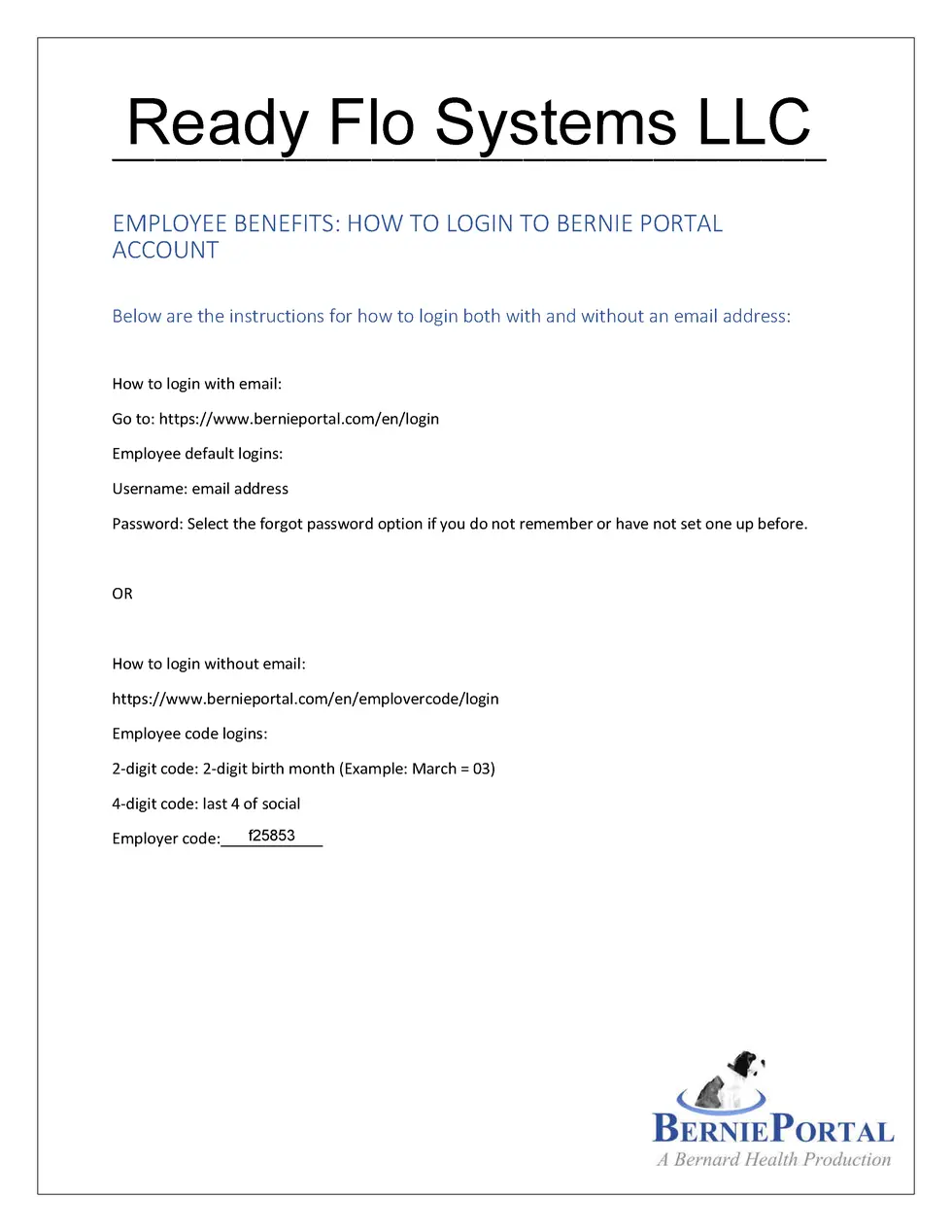 _R__e__a__d_y__F__l_o__S__y__s_t_e__m__s__L__L__C__ EMPLOYEE BENEFITS  HOW TO LOGIN TO BERNIE PORTAL ACCOUNT Below are the...