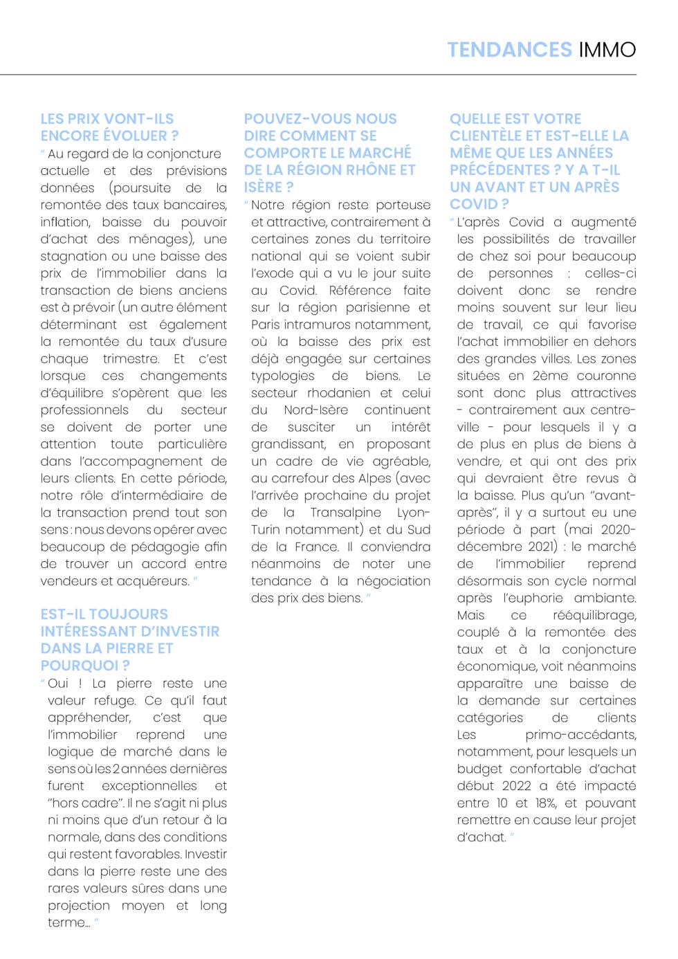 TENDANCES IMMO  TENDANCES IMMO LES PRIX VONT-ILS ENCORE   VOLUER        Au regard de la conjoncture actuelle et des pr  vi...